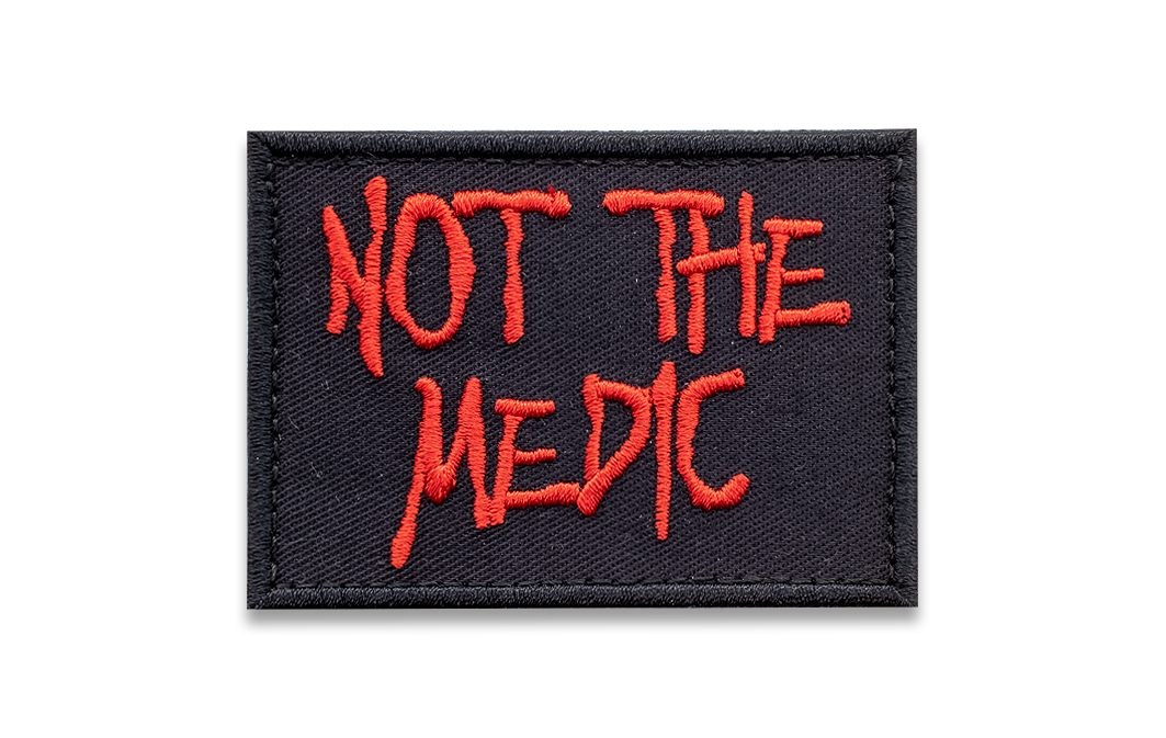 Patch "NOT THE MEDIC", 50x70 mm, schwarz